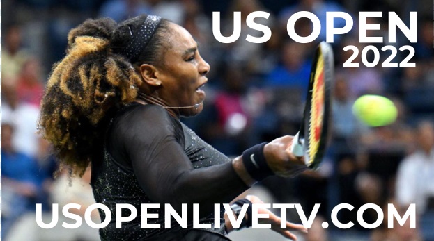 Serena Williams will play 2022 US Open Tennis Rd 3 Tomljanovic