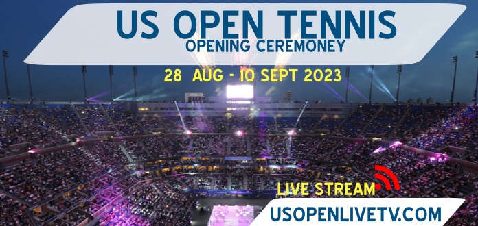 How To Watch US Open Tennis Opening Night Ceremony Live Stream